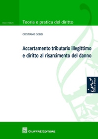 Accertamento tributario illegittimo e diritto al risarcimento del danno - Librerie.coop