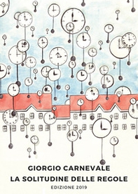 La solitudine delle regole - Librerie.coop