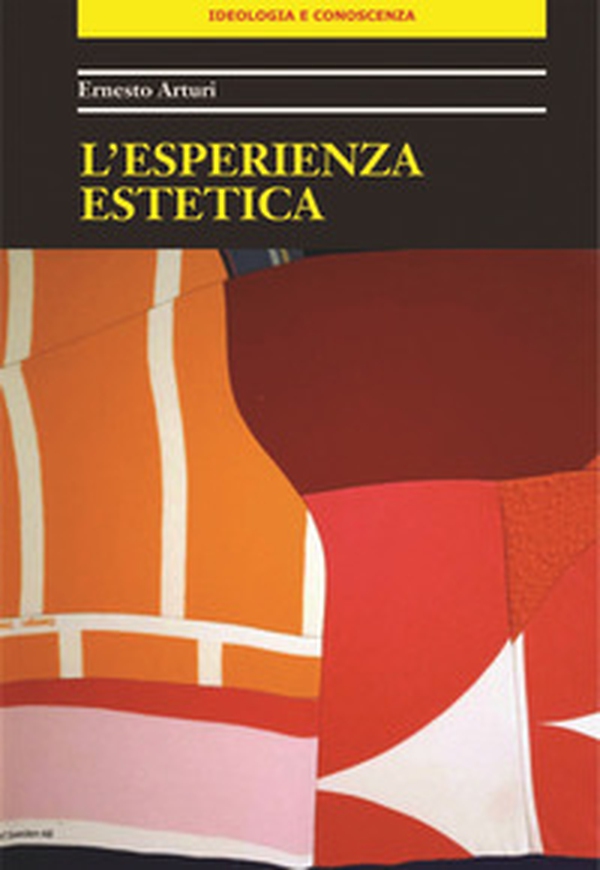L'esperienza estetica - Librerie.coop L'esperienza estetica - Librerie.coop