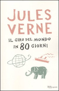 Il giro del mondo in 80 giorni - Librerie.coop