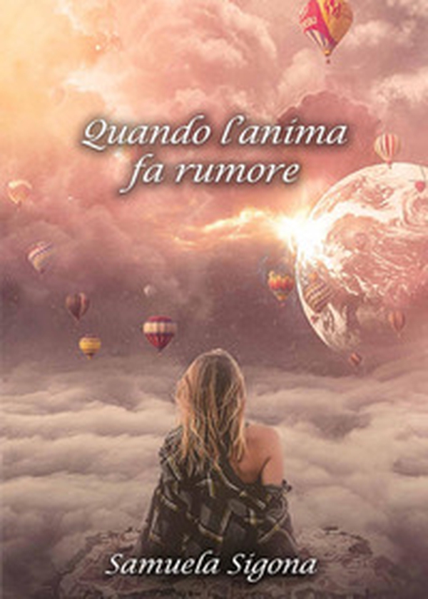 Quando l'anima fa rumore - Librerie.coop Quando l'anima fa rumore - Librerie.coop