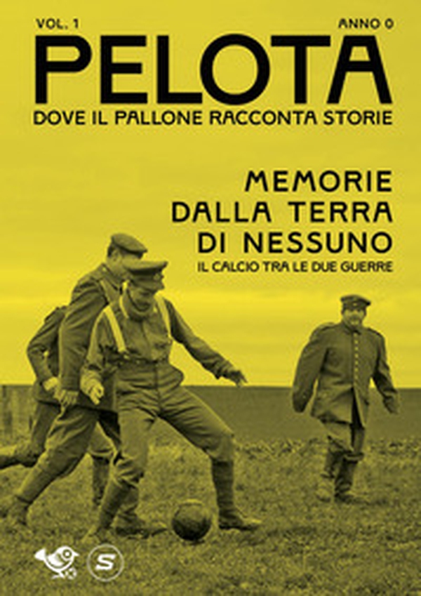 Pelota. Dove il pallone racconta storie - Vol. 1 - Librerie.coop