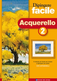 Dipingere facile. Acquerello - Librerie.coop Dipingere facile. Acquerello - Librerie.coop