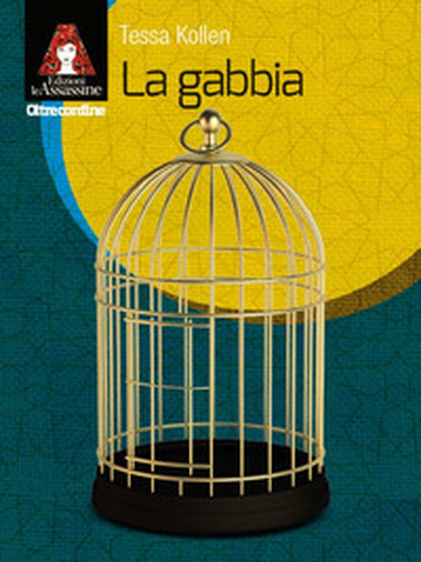 La gabbia - Librerie.coop La gabbia - Librerie.coop