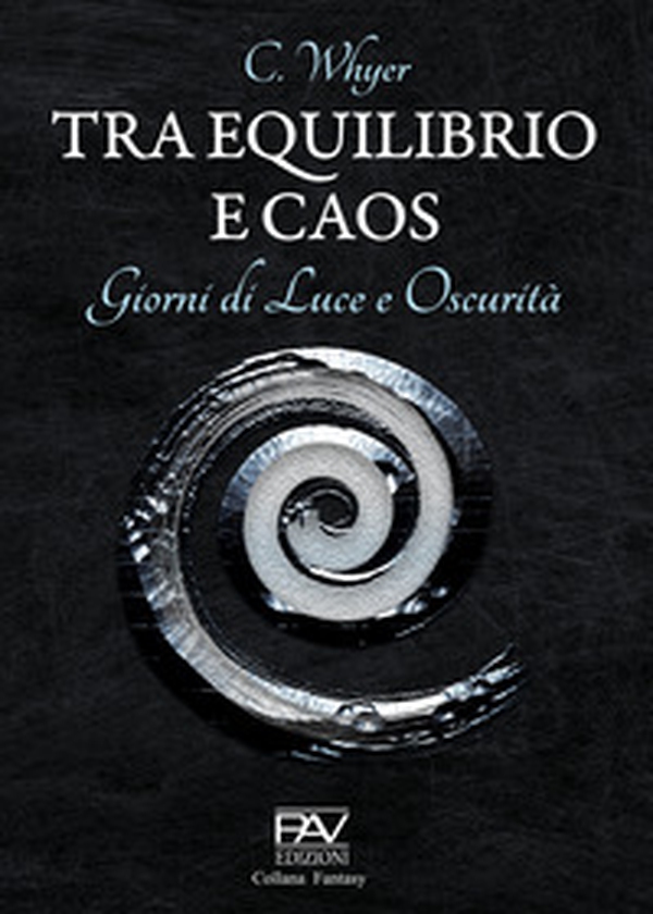 Tra equilibrio e caos. Giorni di luce e oscurità - Vol. 3 - Librerie.coop Tra equilibrio e caos. Giorni di luce e oscurità - Vol. 3 - Librerie.coop