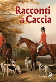 Racconti di caccia - Librerie.coop