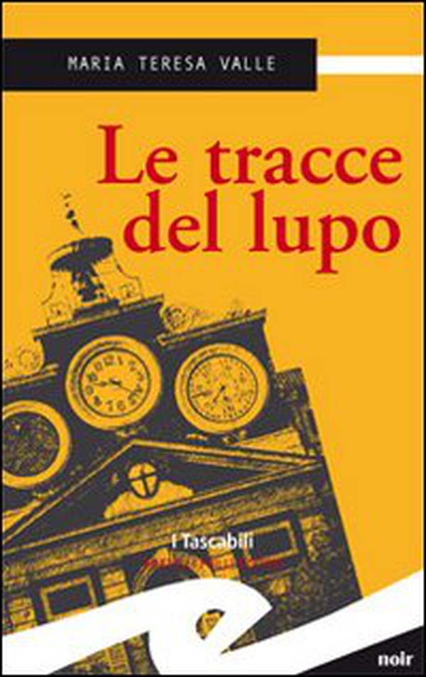 Le tracce del lupo - Librerie.coop Le tracce del lupo - Librerie.coop