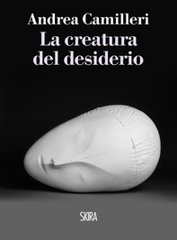 La creatura del desiderio - Librerie.coop