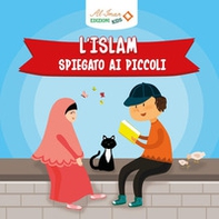 L'islam spiegato ai piccoli - Librerie.coop