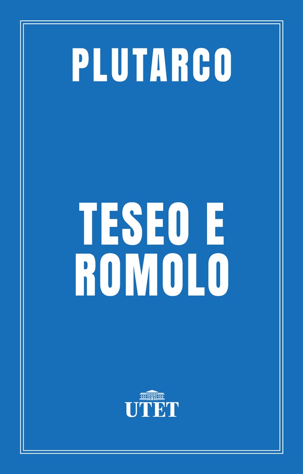 Teseo e Romolo - Librerie.coop Teseo e Romolo - Librerie.coop