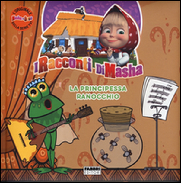 La principessa ranocchio. I racconti di Masha. Masha e Orso - Librerie.coop La principessa ranocchio. I racconti di Masha. Masha e Orso - Librerie.coop