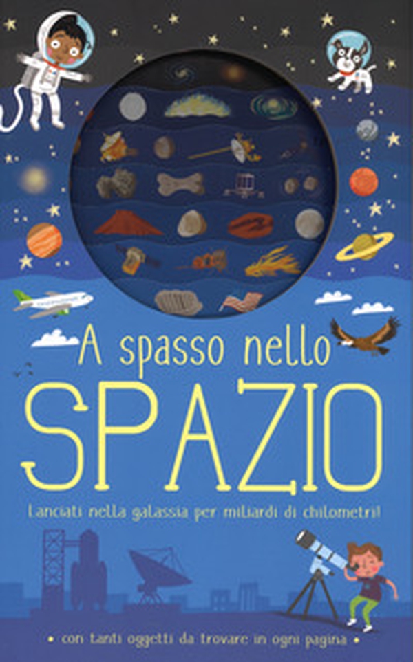 A spasso nello spazio - Librerie.coop A spasso nello spazio - Librerie.coop