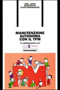 Manutenzione autonoma con il TPM - Librerie.coop