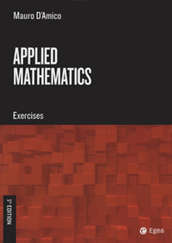 Applied mathematics. Exercises - Librerie.coop Applied mathematics. Exercises - Librerie.coop