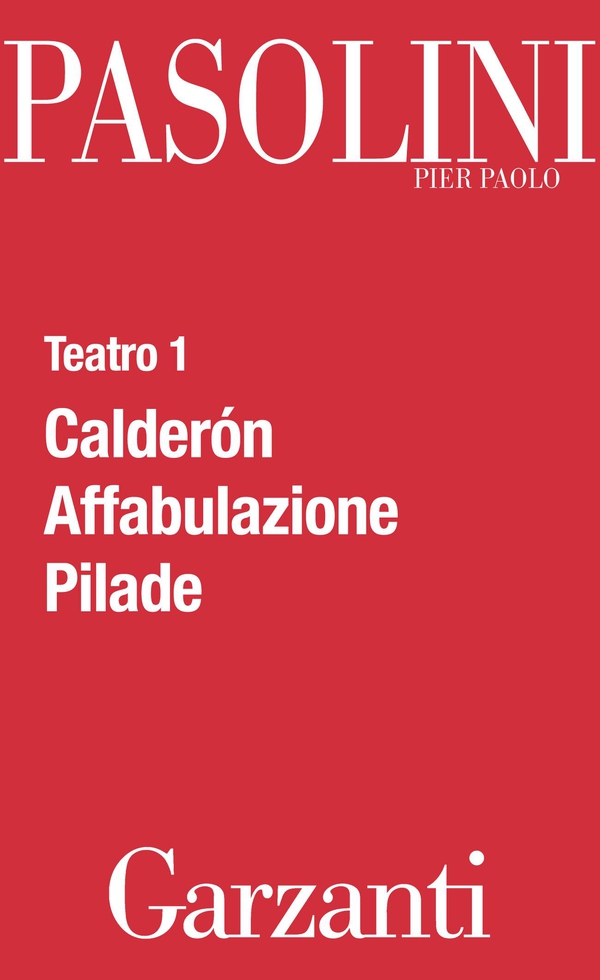 Teatro 1 (Calderón - Affabulazione - Pilade) - Librerie.coop Teatro 1 (Calderón - Affabulazione - Pilade) - Librerie.coop
