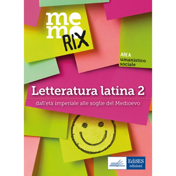Memorix Letteratura latina 2 - Librerie.coop Memorix Letteratura latina 2 - Librerie.coop
