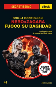 Nero & Zagara - Fuoco su Baghdad (Segretissimo) - Librerie.coop