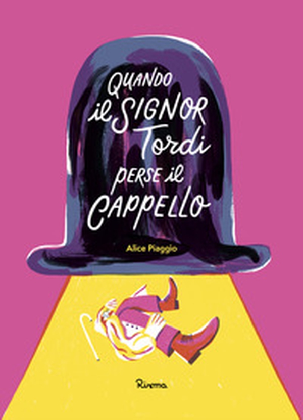 Quando il signor Tordi perse il cappello - Librerie.coop Quando il signor Tordi perse il cappello - Librerie.coop