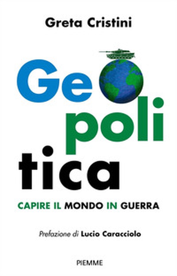 Geopolitica. Capire il mondo in guerra - Librerie.coop Geopolitica. Capire il mondo in guerra - Librerie.coop