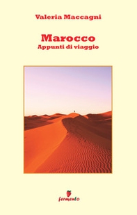 Marocco. Appunti di viaggio - Librerie.coop