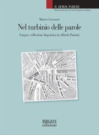 Nel turbinio delle parole. Lingua e riflessione linguistica in Alfredo Panzini - Librerie.coop