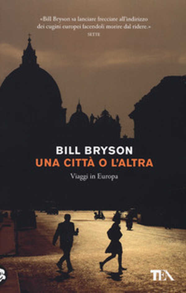 Una città o l'altra. Viaggi in Europa - Librerie.coop Una città o l'altra. Viaggi in Europa - Librerie.coop