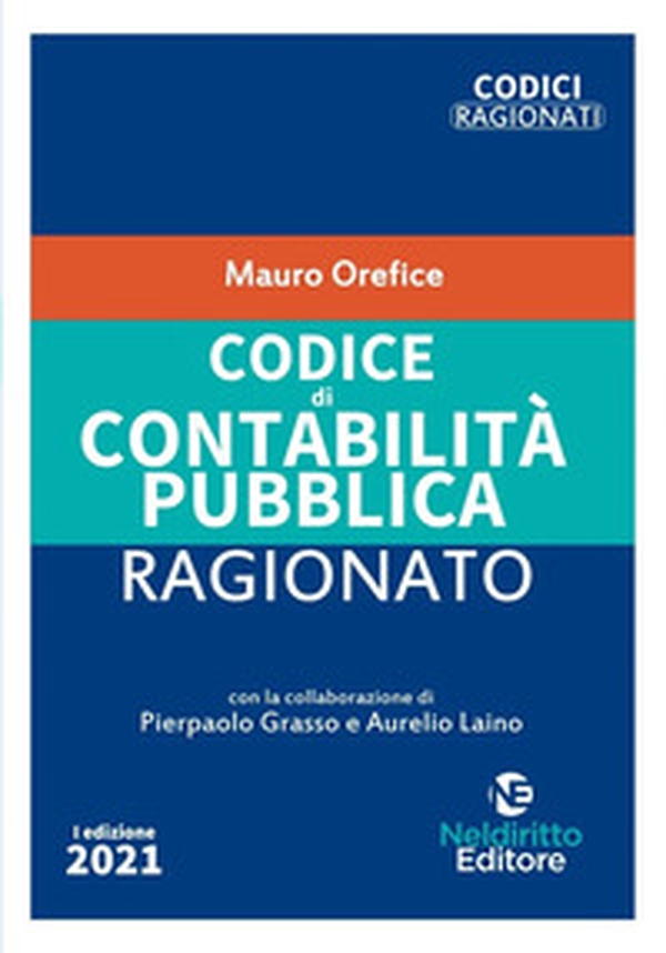 Codice di contabilità pubblica ragionato - Librerie.coop Codice di contabilità pubblica ragionato - Librerie.coop