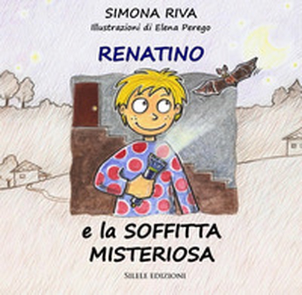 Renatino e la soffitta misteriosa - Librerie.coop Renatino e la soffitta misteriosa - Librerie.coop