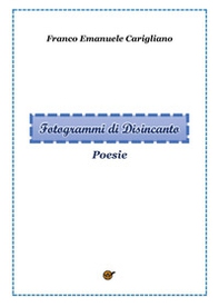 Fotogrammi di disincanto - Librerie.coop