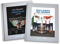 L'Italia in Coppa Davis. Gli italiani in Coppa Davis-Ballando sul mondo - Librerie.coop