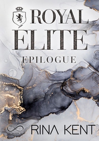 Royal elite epilogue. Ediz. italiana - Librerie.coop Royal elite epilogue. Ediz. italiana - Librerie.coop
