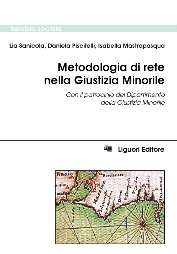 Metodologia di rete nella Giustizia Minorile - Librerie.coop Metodologia di rete nella Giustizia Minorile - Librerie.coop