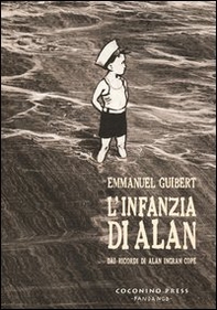 L'infanzia di Alan. Dai ricordi di Alan Ingram Cope - Librerie.coop L'infanzia di Alan. Dai ricordi di Alan Ingram Cope - Librerie.coop