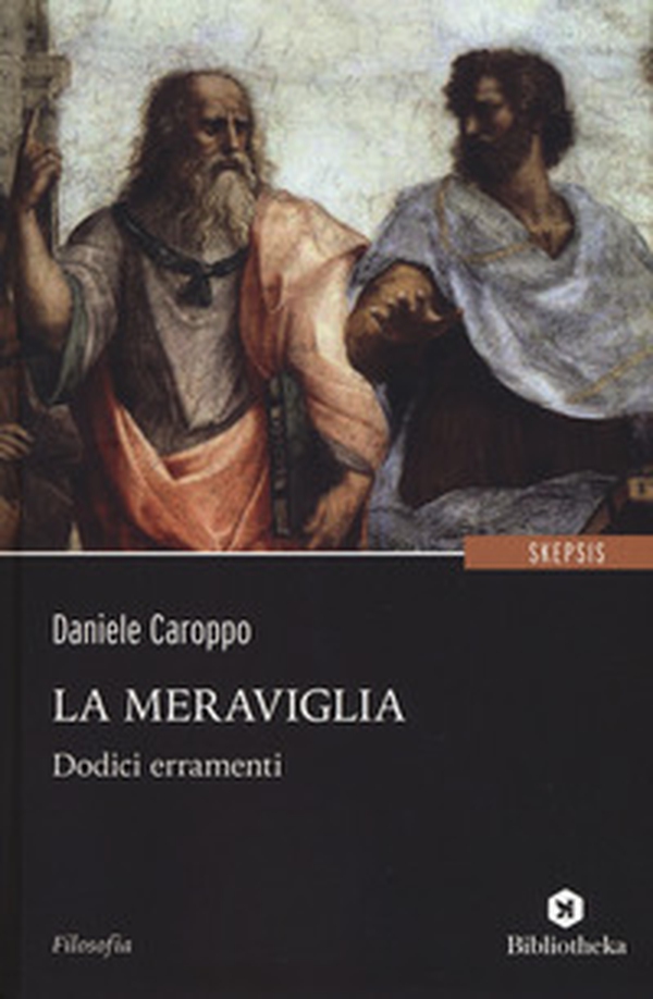 La meraviglia. Dodici erramenti - Librerie.coop La meraviglia. Dodici erramenti - Librerie.coop