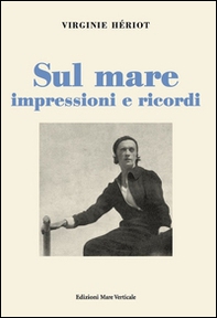 Sul mare. Impressioni e ricordi - Librerie.coop