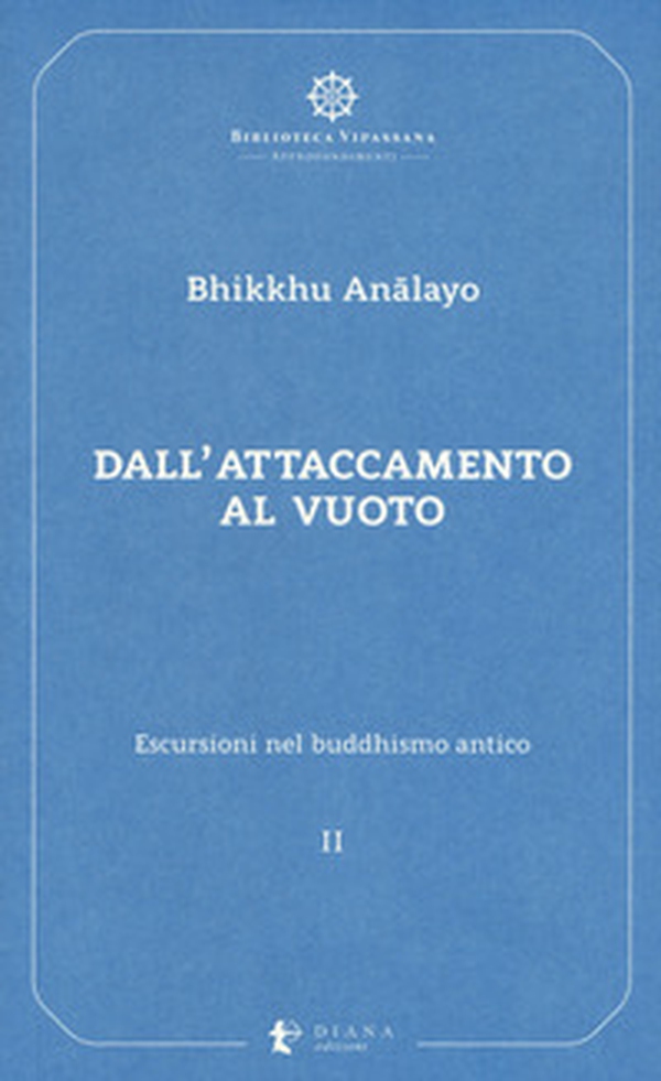 Escursioni nel buddhismo antico - Vol. 2 - Librerie.coop Escursioni nel buddhismo antico - Vol. 2 - Librerie.coop