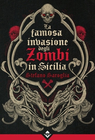 La famosa invasione degli zombi in Sicilia - Librerie.coop