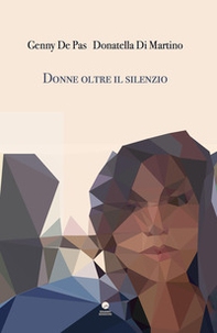 Donne oltre il silenzio - Librerie.coop