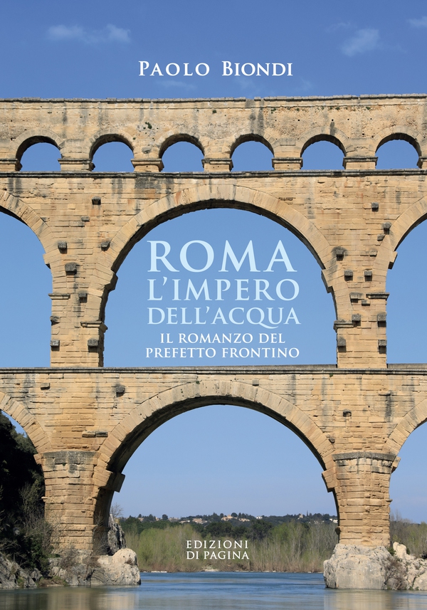Roma, l'impero dell'acqua - Librerie.coop Roma, l'impero dell'acqua - Librerie.coop
