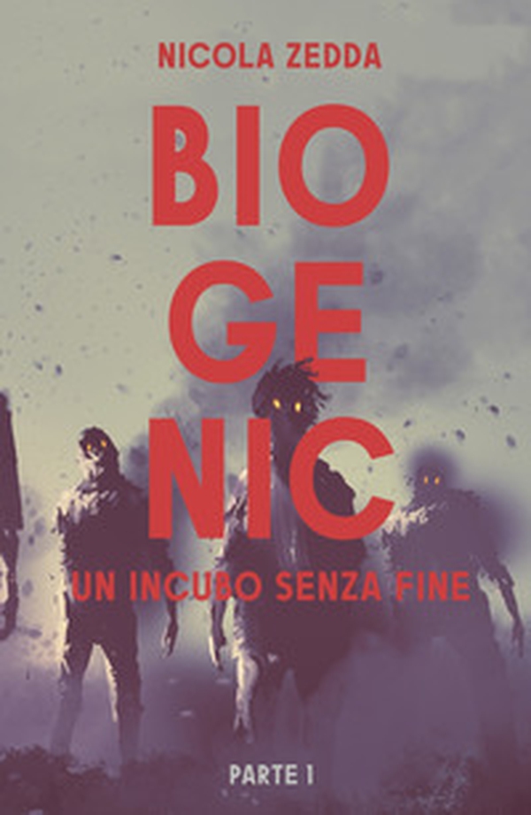 Biogenic. Un incubo senza fine - Librerie.coop Biogenic. Un incubo senza fine - Librerie.coop