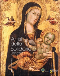 Artisti della solidarietà. Umbria. Arte come servizio sociale - Librerie.coop Artisti della solidarietà. Umbria. Arte come servizio sociale - Librerie.coop