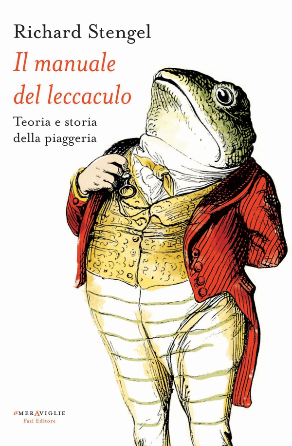 Il manuale del leccaculo - Librerie.coop Il manuale del leccaculo - Librerie.coop