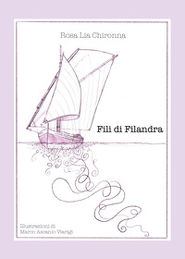 Fili di Filandra - Librerie.coop Fili di Filandra - Librerie.coop