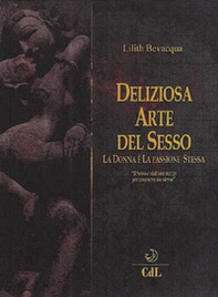 La deliziosa arte del sesso - Librerie.coop
