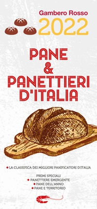 Pane & panettieri d'Italia 2022 - Librerie.coop Pane & panettieri d'Italia 2022 - Librerie.coop