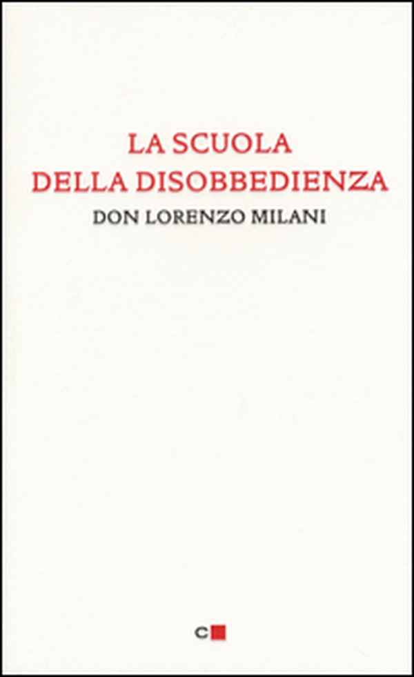 La scuola della disobbedienza - Librerie.coop La scuola della disobbedienza - Librerie.coop