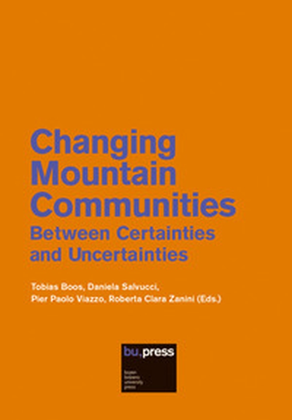 Changing Mountain Communities. Between Certainties and Uncertainties - Librerie.coop