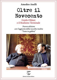 Oltre il Novecento. Guido Oldani e il realismo terminale - Librerie.coop