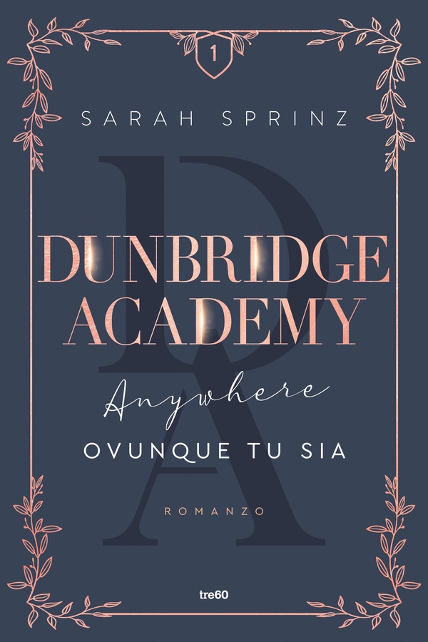 Dunbridge Academy. Anywhere - Ovunque tu sia - Librerie.coop Dunbridge Academy. Anywhere - Ovunque tu sia - Librerie.coop