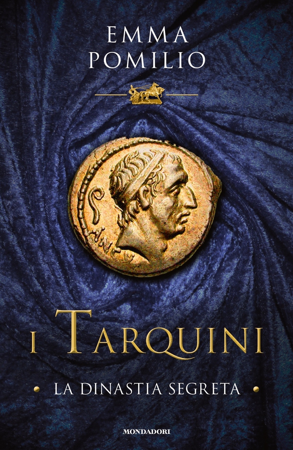 I Tarquini: la dinastia segreta - Librerie.coop I Tarquini: la dinastia segreta - Librerie.coop